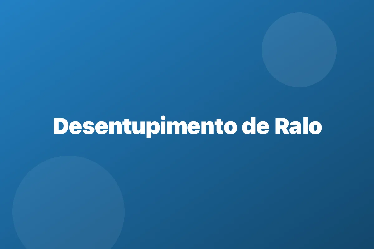 Desentupimento de ralo em São Paulo